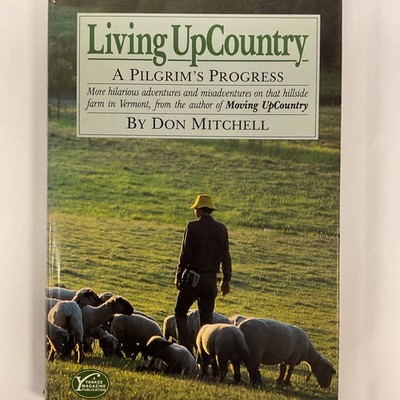 Living Up Country: A Pilgrim's Progress