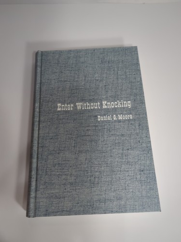 Enter Without Knocking Daniel Moore 1969 Signed by Jean Moore (wife) First Ed - Picture 7 of 9