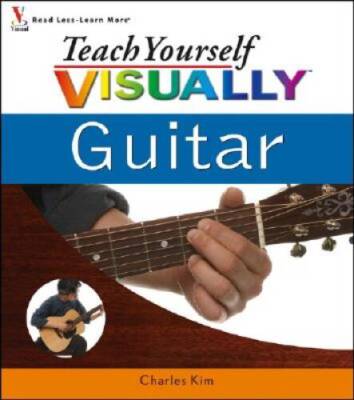 Teach Yourself VISUALLY Guitar - Paperback By Kim, Charles - VERY GOOD