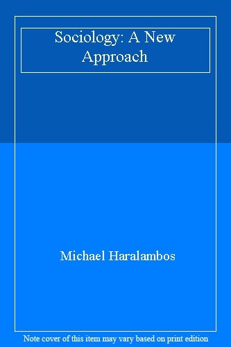 Sociology: A New Approach-Michael Haralambos, 9780946183272
