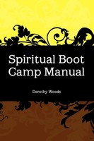 Dorothy Woods | Spiritual Boot Camp Manual | Taschenbuch | Englisch (2010)