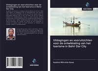 Assabie Mihretie Kassa | Uitdagingen En Vooruitzichten Voor De Ontwikkeling...
