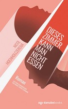 Dieses Zimmer kann man nicht essen | Nicol Hochholczerová | Buch | 172 S. | 2025