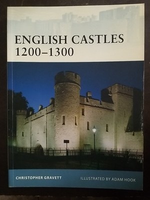 Fortress #86 English Castles 1200-1300 by Christopher Gravett - Adam Hook 