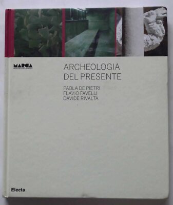 Archäologie der Gegenwart