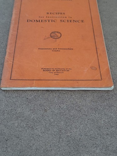 Detroit Public Schools Recipes For Instruction In Domestic Science 1949 - Foto 10 di 12