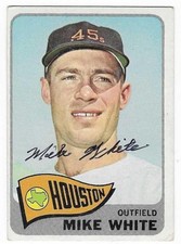 MIKE WHITE 1965 TOPPS AUTOGRAPHED SIGNED # 31 HOUSTON COLT 45'S