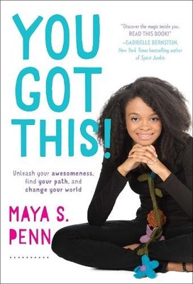 Maya S. Penn You Got This! (Hardback)