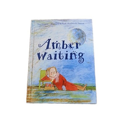 Perma-bound Amber Waiting Northern Lights Books Children Nan Gregory Hardcover