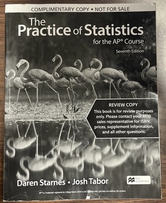 The Practice of Statistics for the AP Course by Starnes and Tabor - NO MARKINGS