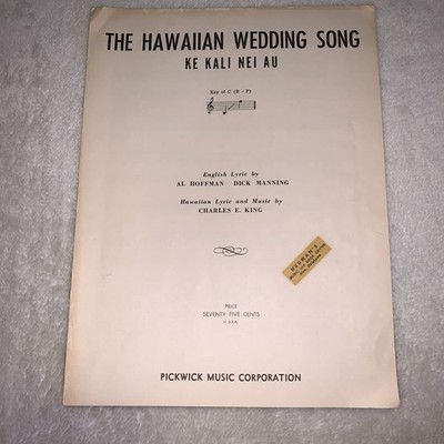 1958 THE HAWAIIAN WEDDING SONG Ke Kali Nei Au Sheet Music by King, Hoffman