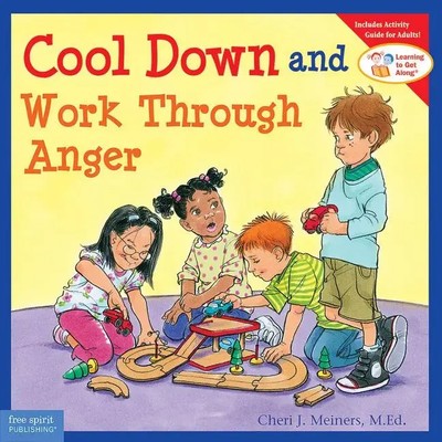 Cool Down and Work Through Anger | Cheri J Meiners | Taschenbuch | Englisch