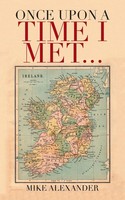 Mike Alexander | Once Upon A Time I Met... | Taschenbuch | Englisch (2021)