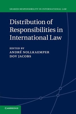 Distribution of Responsibilities in International Law by Dov Jacobs (English) Pa