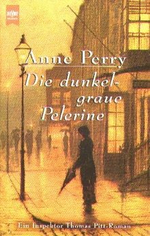 Die dunkelgraue Pelerine von Anne Perry | Buch | Zustand gut