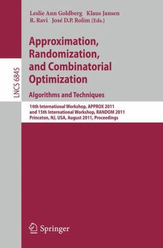 Lecture Notes in Computer Science Ser.: Approximation, Randomization ...