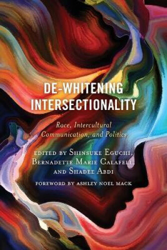 Thumbnail - De-whitening Intersectionality: Race, Intercultural Communication, And