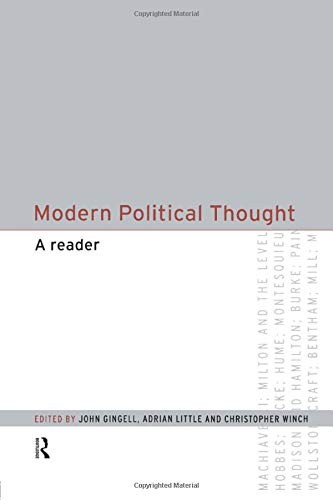 Modern Political Thought: A Reader,John Gingell, Adrian Little,