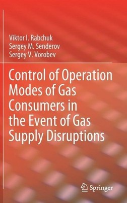 Control of Operation Modes of Gas Consumers in the Event of G... - 9783030597306