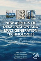 New Aspects Of Desalination And Multigeneration Technologies | Amidpour (U. A.)