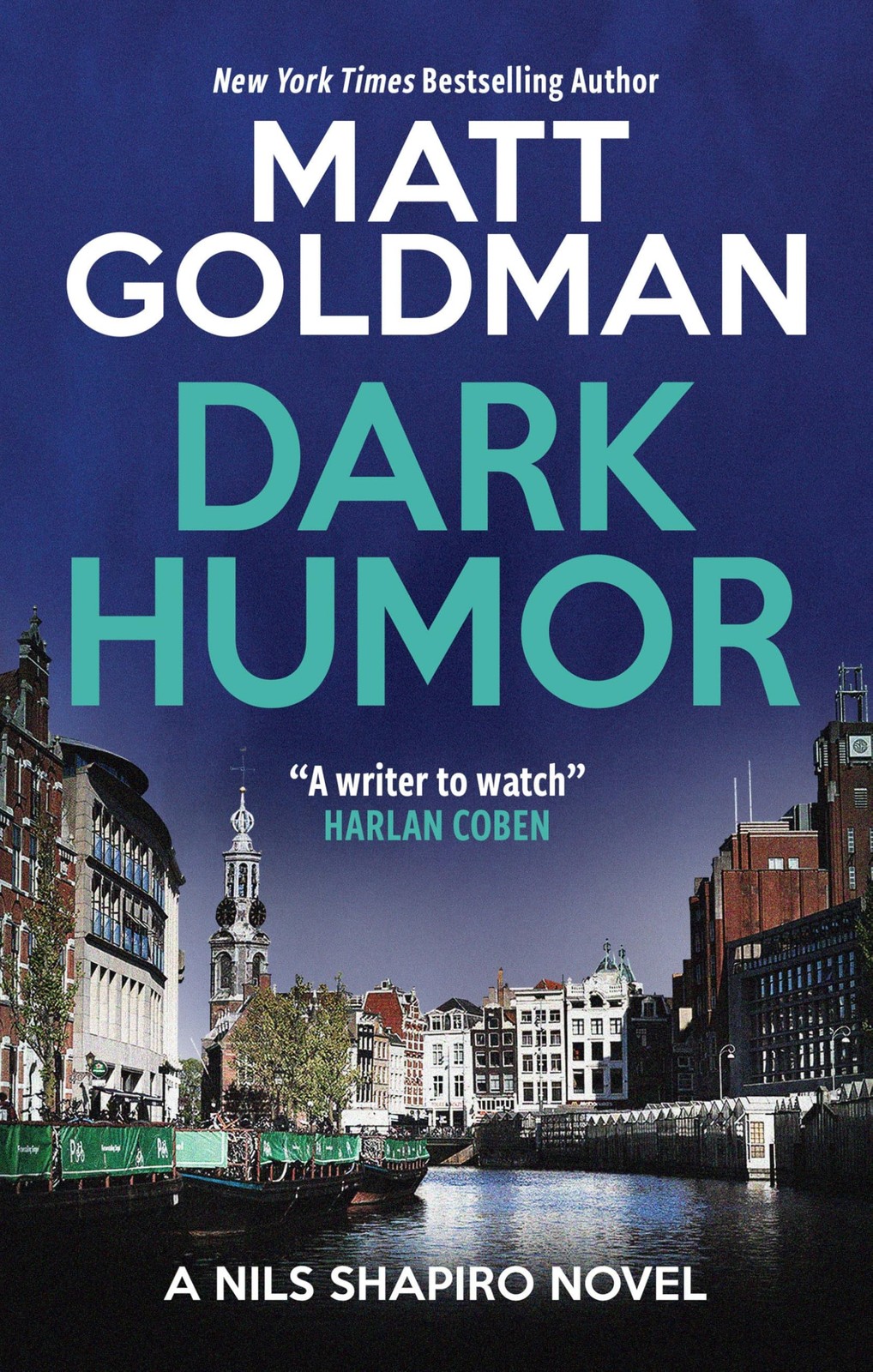 Dark Humor: 5 (A Nils Shapiro Novel). Goldman, Goldman, 9781448317936 New**