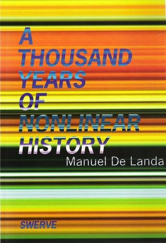 A Thousand Years Of Nonlinear History Manuel De Landa - Image 6