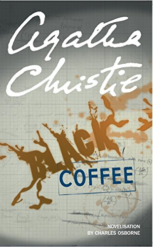 BLACK COFFEE: A Classic Hercule Poirot Murder Mystery and... - Christie