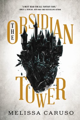 The Obsidian Tower (Rooks and Ruin, 1) by Caruso, Melissa