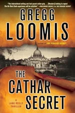 The Cathar Secret: A Lang Reilly Thriller (Lang Reilly ... by Loomis, Gregg Book