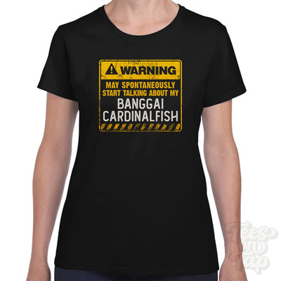 WARNING MAY SPONTANEOUSLY START TALKING ABOUT MY BANGGAI CARDINALFISH T-SHIRT
