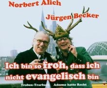 Ich bin so froh, dass ich nicht evangelisch bin  | CD | Zustand sehr gut