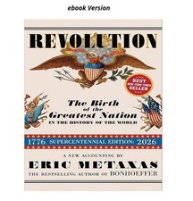 Revolution: The Birth of the Greatest Nation ...