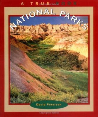National Parks (True Books : National Parks) by David Petersen