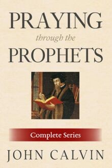 Praying Through the Prophets (The Complete Series) ... | Buch | Zustand sehr gut