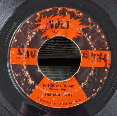 The Mad Lads ~ Patch My Heart / You Mean So Much... 1966 VOLT 45RPM VG-