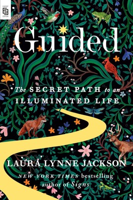 Guided The Secret Path to an Illuminated Life Laura Lynne Jackson Taschenbuch