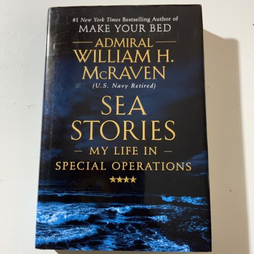Sea Stories My Life in Special Operations ~ Admiral William McRaven HCDJ 1st Ed - Picture 1 of 9