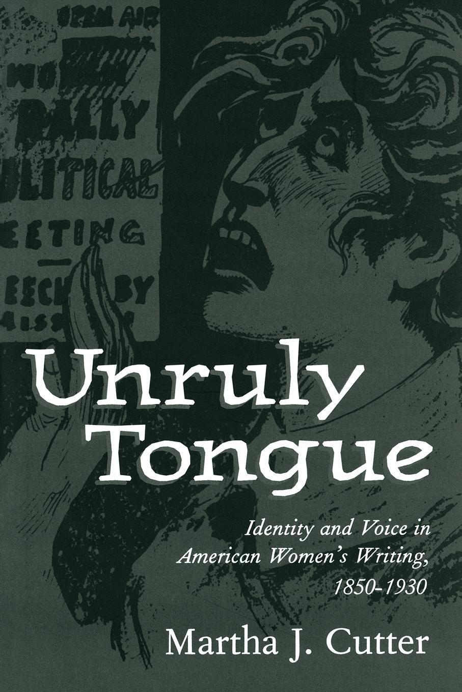 Thumbnail - Unruly Tongue | Martha J. Cutter | Taschenbuch | Paperback | Englisch