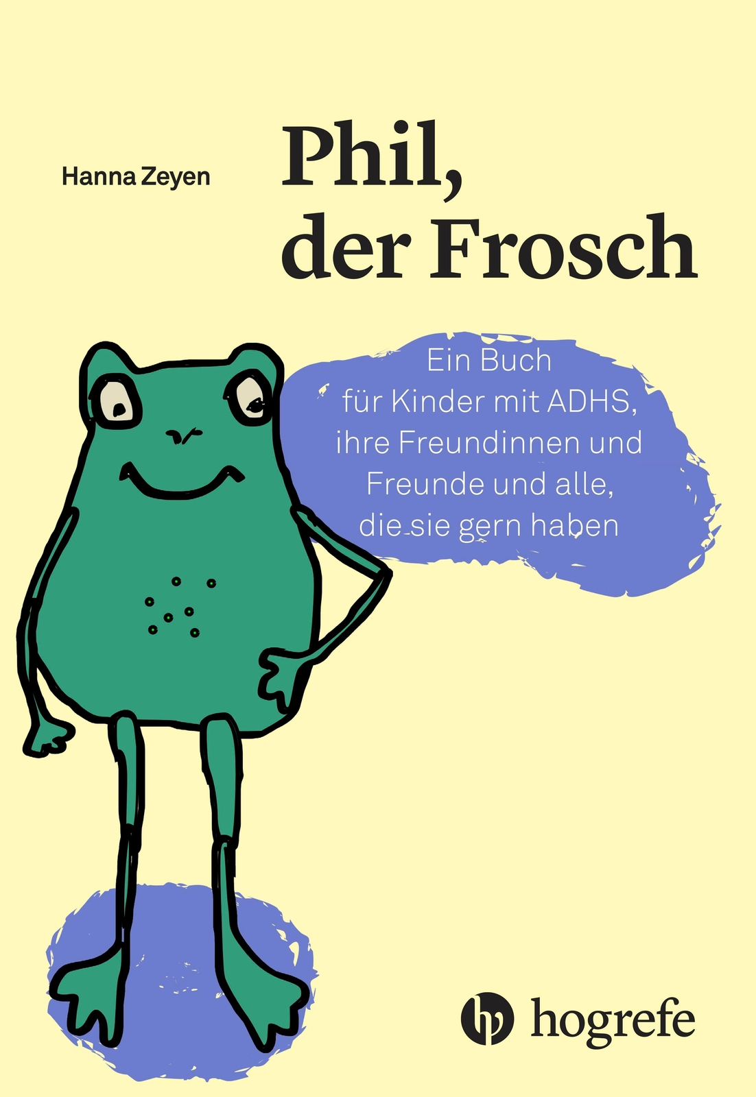 Thumbnail - Phil, Der Frosch Hanna Zeyen