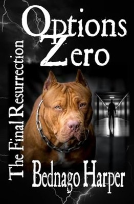 Options Zero The Final Resurrection -  NEW BEDNAGO. HARPER 2023-05-15