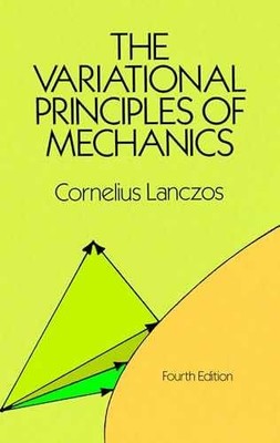 The Variational Principles of - Paperback, by Cornelius Lanczos - Very Good
