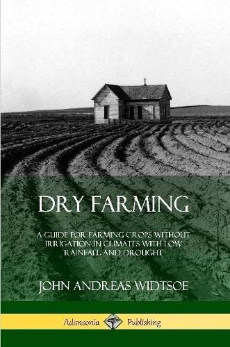 John Andreas Widtsoe Dry Farming (Tascabile)