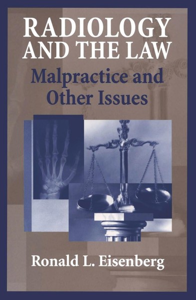 Radiology And The Law Ronald Eisenberg-image