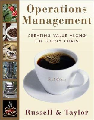 Operations Management: Creating Value Along the Supply Chain, Russell, Roberta S