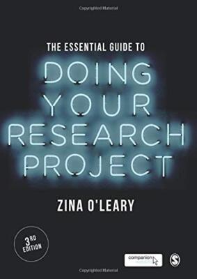 The Essential Guide to Doing Your Research Project By Zina O Lea