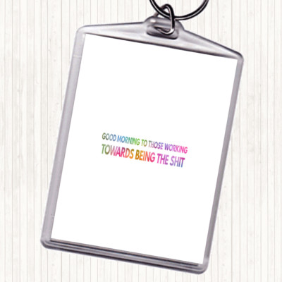 Guten Morgen an die Arbeitenden Regenbogen Zitat Taschenanhänger Schlüsselanhänger Schlüsselring