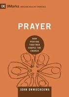 John Onwuchekwa | Prayer | Buch | Englisch (2018) | Building Healthy Churches