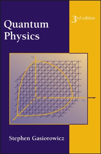 Quantum Physics 3e (WSE) Gasiorowicz Hardback John Wiley & Sons 9780471057000