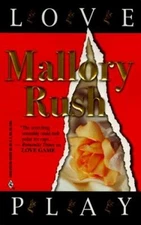 Love Play Mass Market Paperbound Mallory Rush