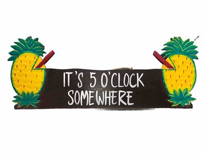 PINEAPPLE ITS 5:00 SOMEWHERE  TIKI BAR TROPICAL WALL HANGING ART ISLAND DECOR